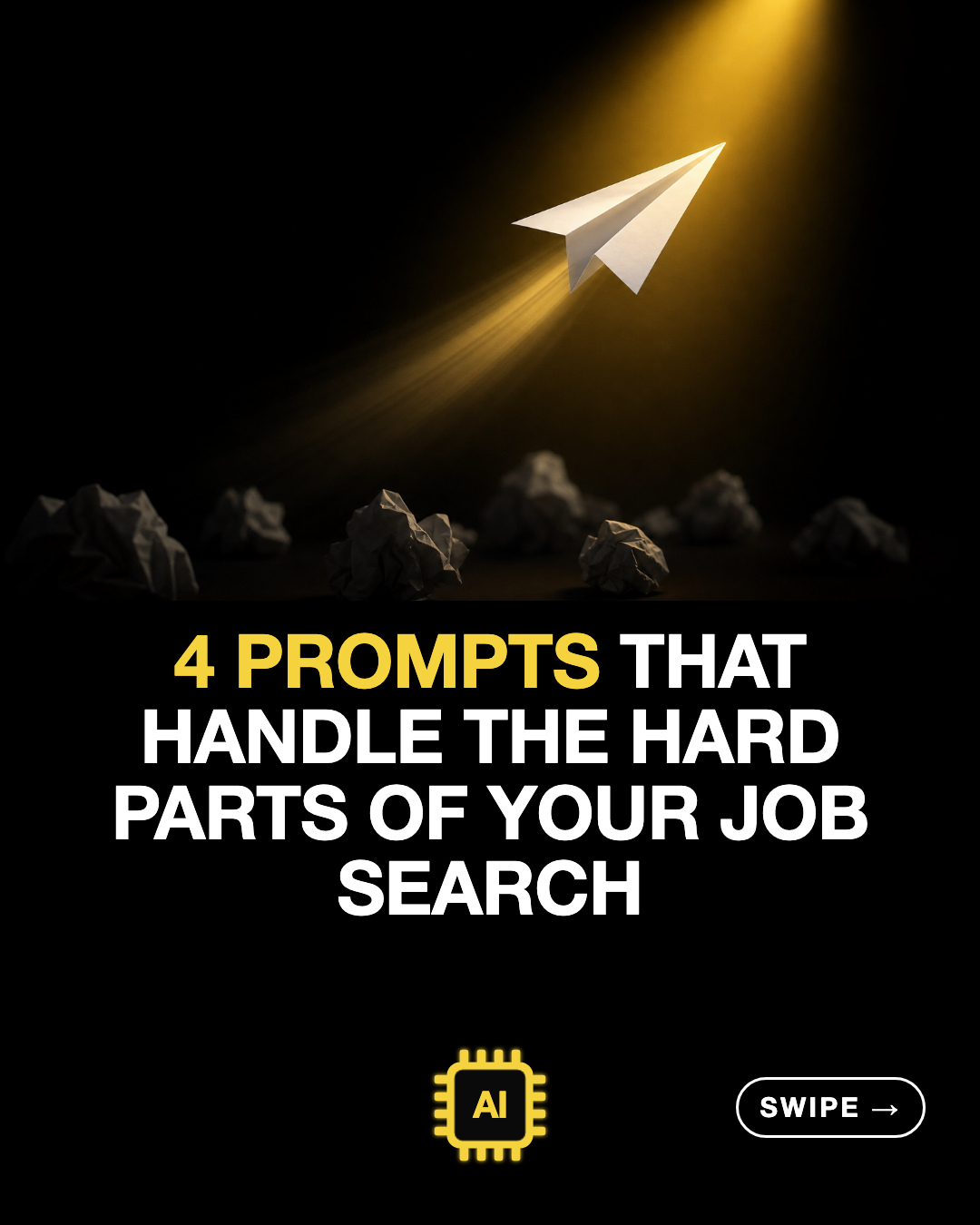 4 prompts that handle the hard parts of your job search