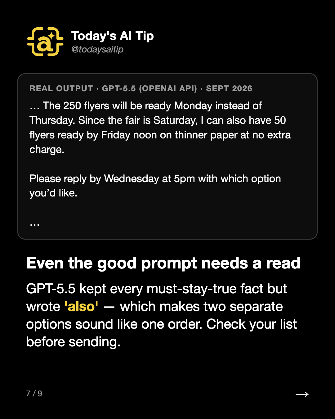 Even the good prompt needs a read. GPT-5.5 kept every must-stay-true fact but wrote 'also' — which makes two separate options sound like one order. Check your list before sending.