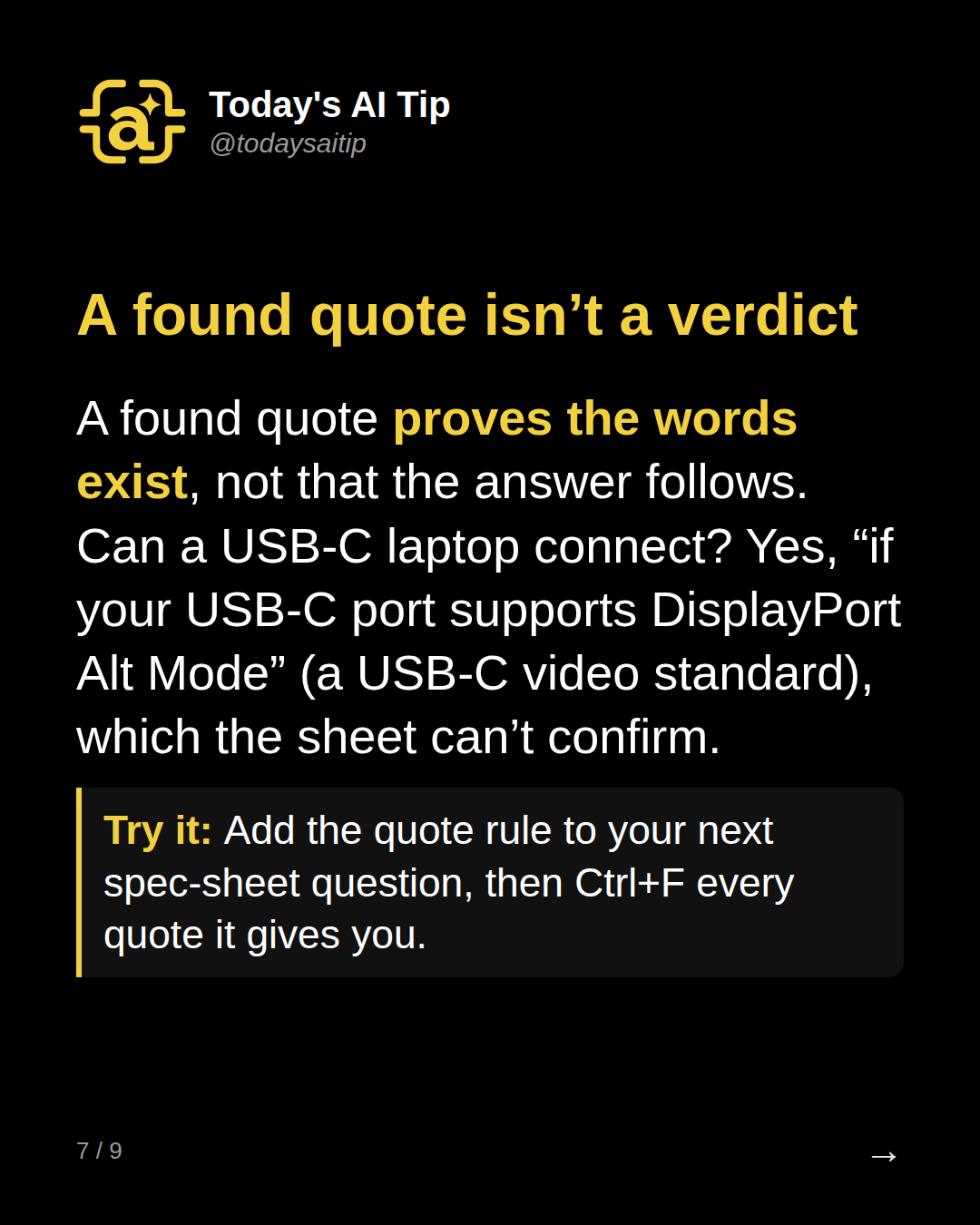 A found quote isn’t a verdict. A found quote proves the words exist, not that the answer follows. Can a USB-C laptop connect? Yes, “if your USB-C port supports DisplayPort Alt Mode” (a USB-C video standard), which the sheet can’t confirm.