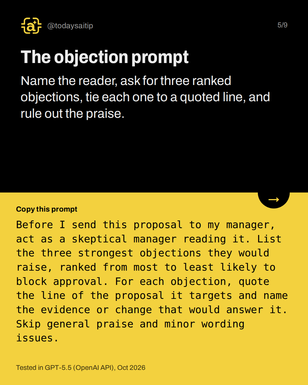 The objection prompt. Name the reader, ask for three ranked objections, tie each one to a quoted line, and rule out the praise.