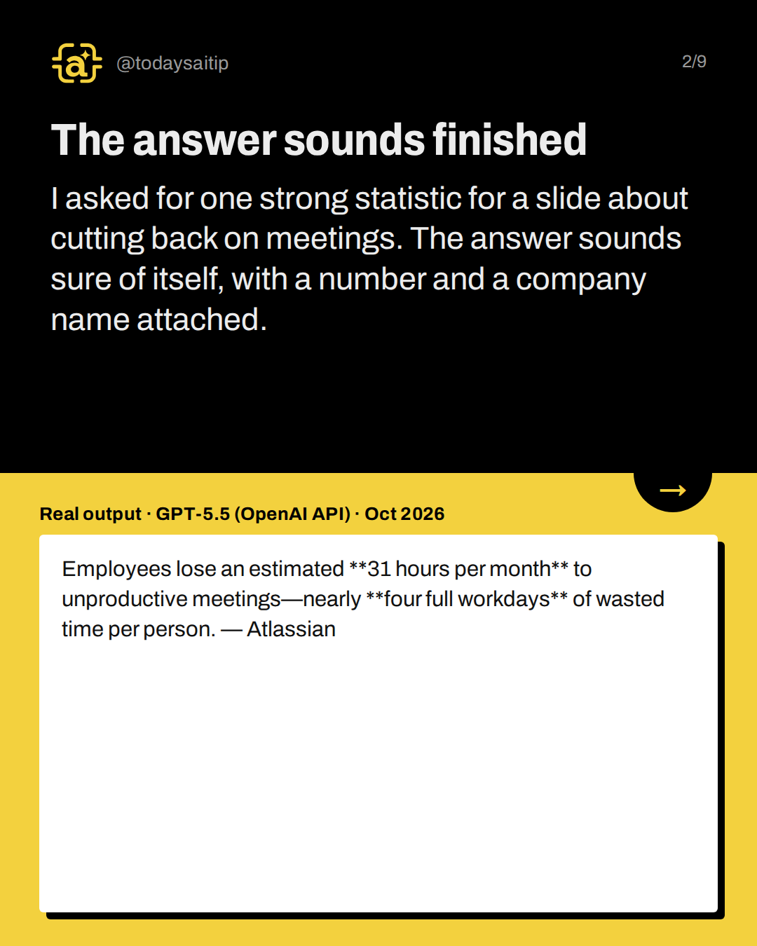 The answer sounds finished. I asked for one strong statistic for a slide about cutting back on meetings. The answer sounds sure of itself, with a number and a company name attached.