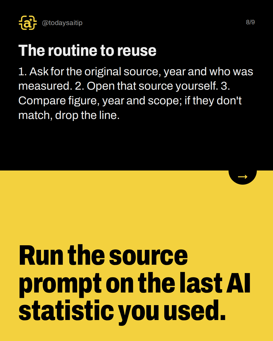 The routine to reuse. 1. Ask for the original source, year and who was measured. 2. Open that source yourself. 3. Compare figure, year and scope; if they don't match, drop the line.