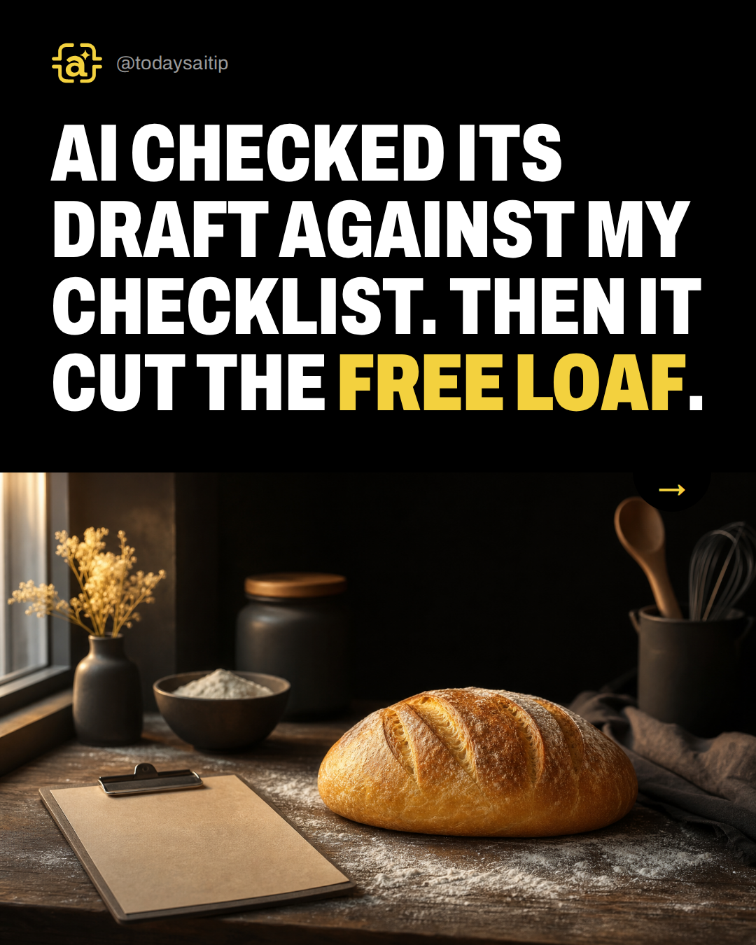 AI checked its draft against my checklist. Then it cut the free loaf.