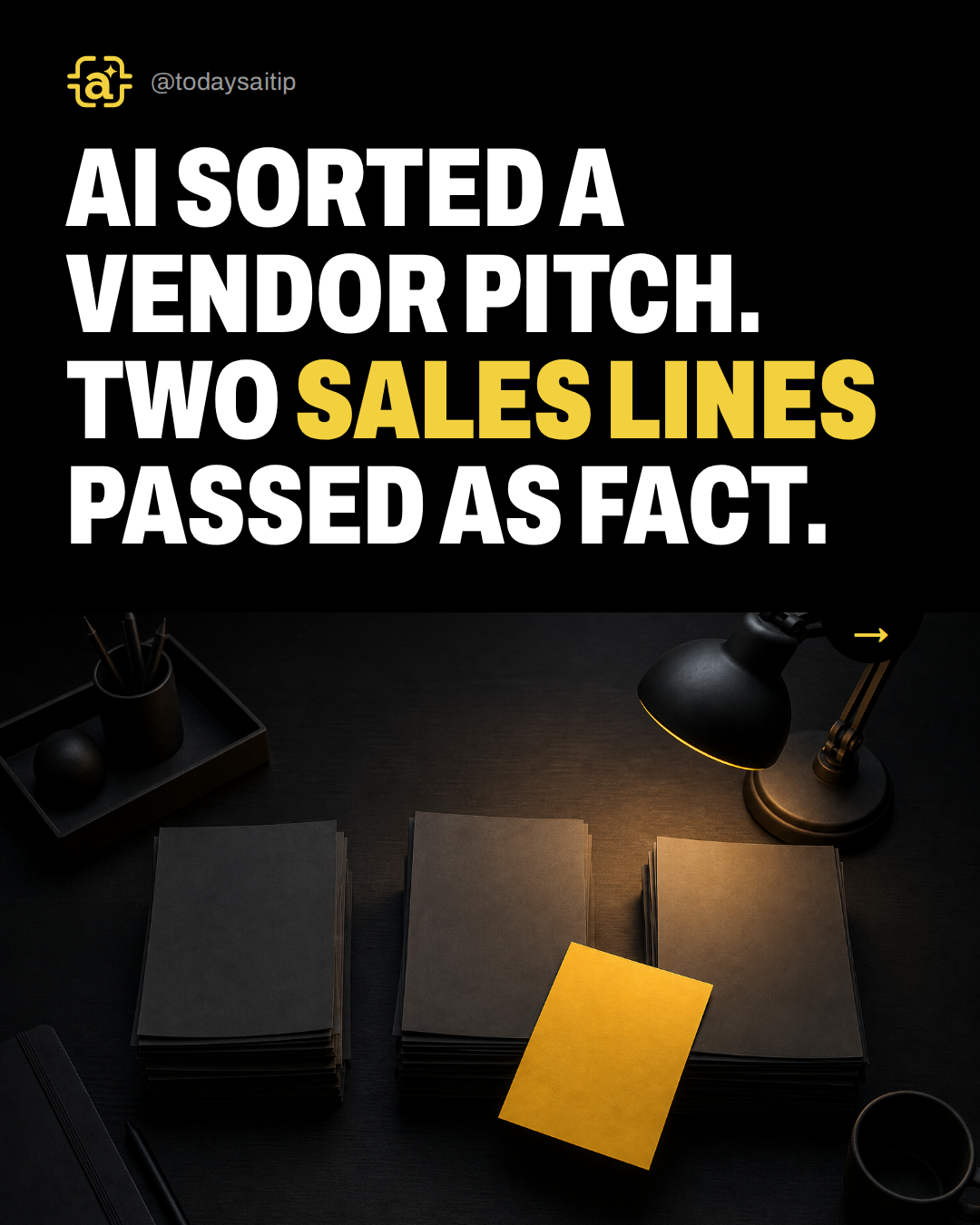 AI sorted a vendor pitch. Two sales lines passed as fact.