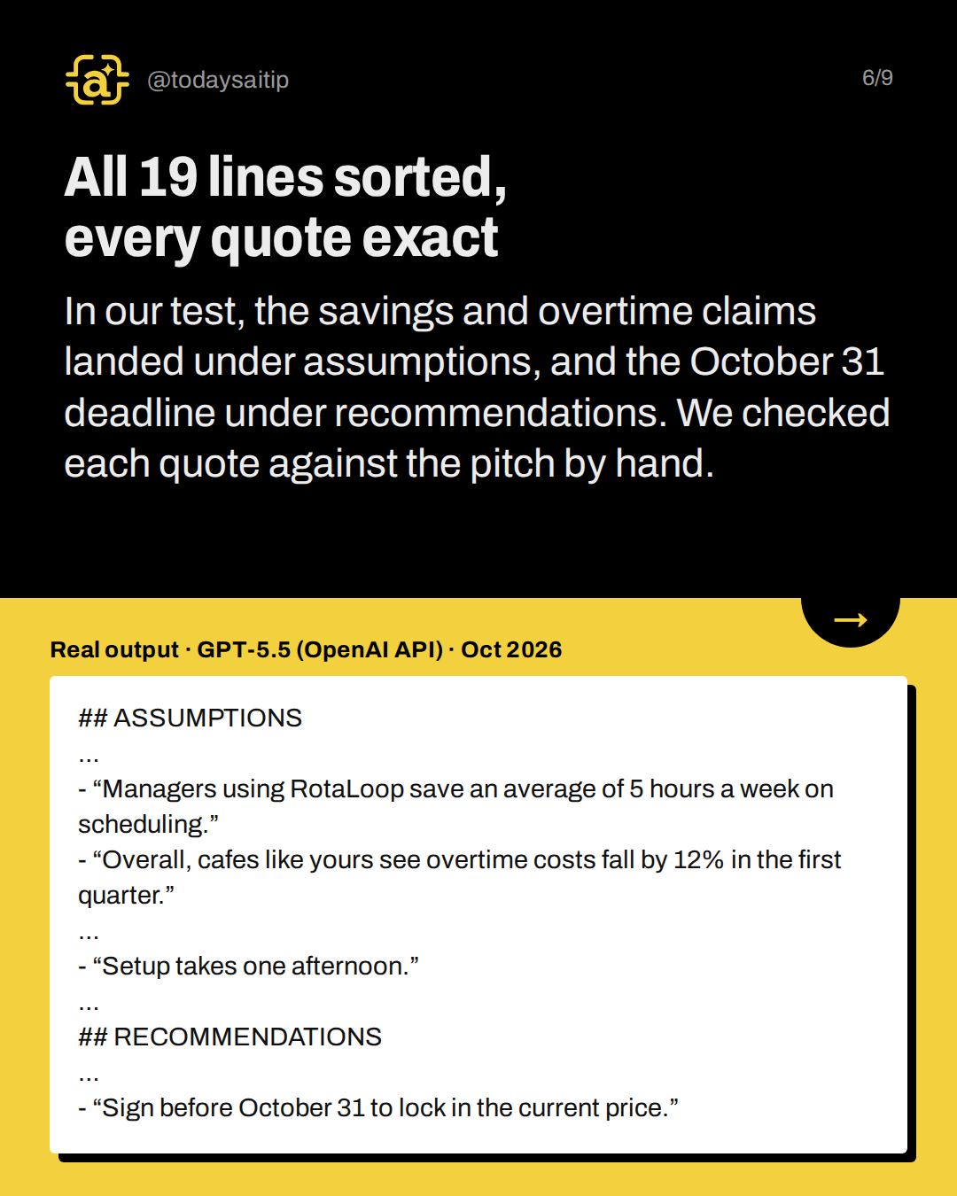 All 19 lines sorted, every quote exact. In our test, the savings and overtime claims landed under assumptions, and the October 31 deadline under recommendations. We checked each quote against the pitch by hand.