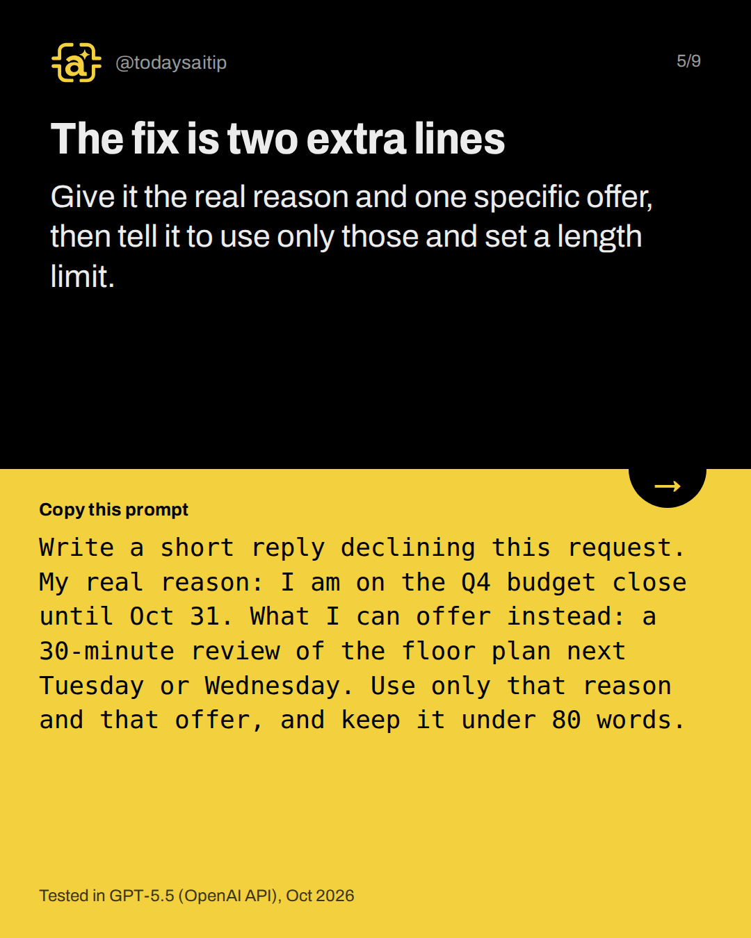 The fix is two extra lines. Give it the real reason and one specific offer, then tell it to use only those and set a length limit.