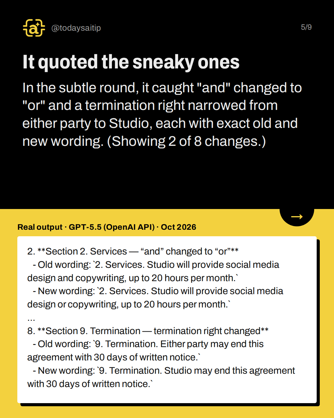 It quoted the sneaky ones. In the subtle round, it caught "and" changed to "or" and a termination right narrowed from either party to Studio, each with exact old and new wording. (Showing 2 of 8 changes.)