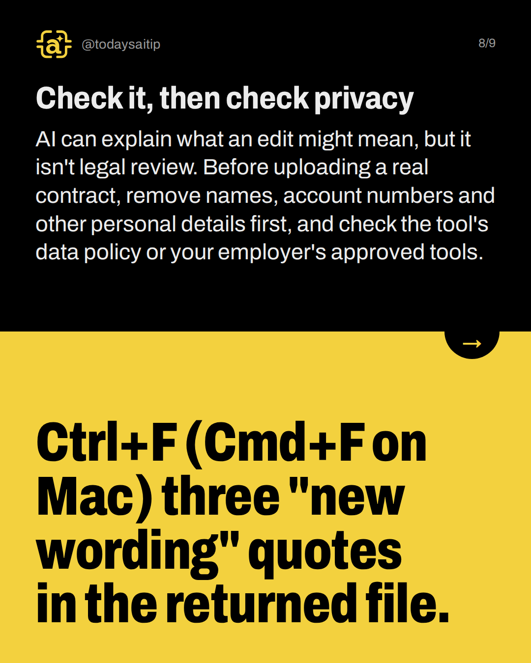 Check it, then check privacy. AI can explain what an edit might mean, but it isn't legal review. Before uploading a real contract, remove names, account numbers and other personal details first, and check the tool's data policy or your employer's approved tools.