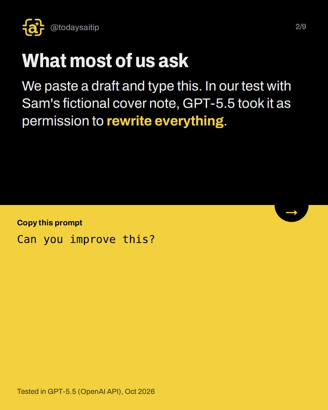 What most of us ask. We paste a draft and type this. In our test with Sam's fictional cover note, GPT-5.5 took it as permission to rewrite everything.
