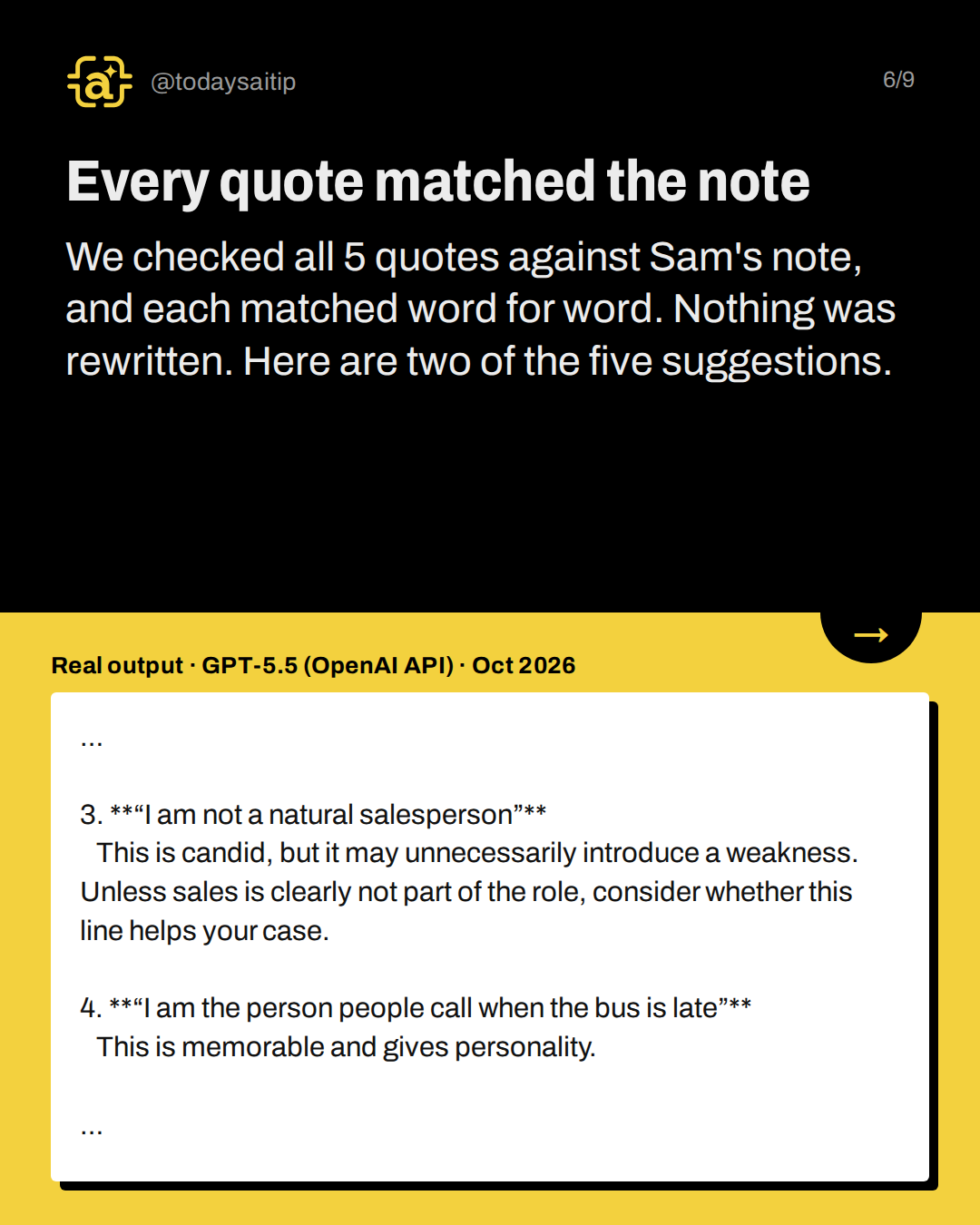 Every quote matched the note. We checked all 5 quotes against Sam's note, and each matched word for word. Nothing was rewritten. Here are two of the five suggestions.