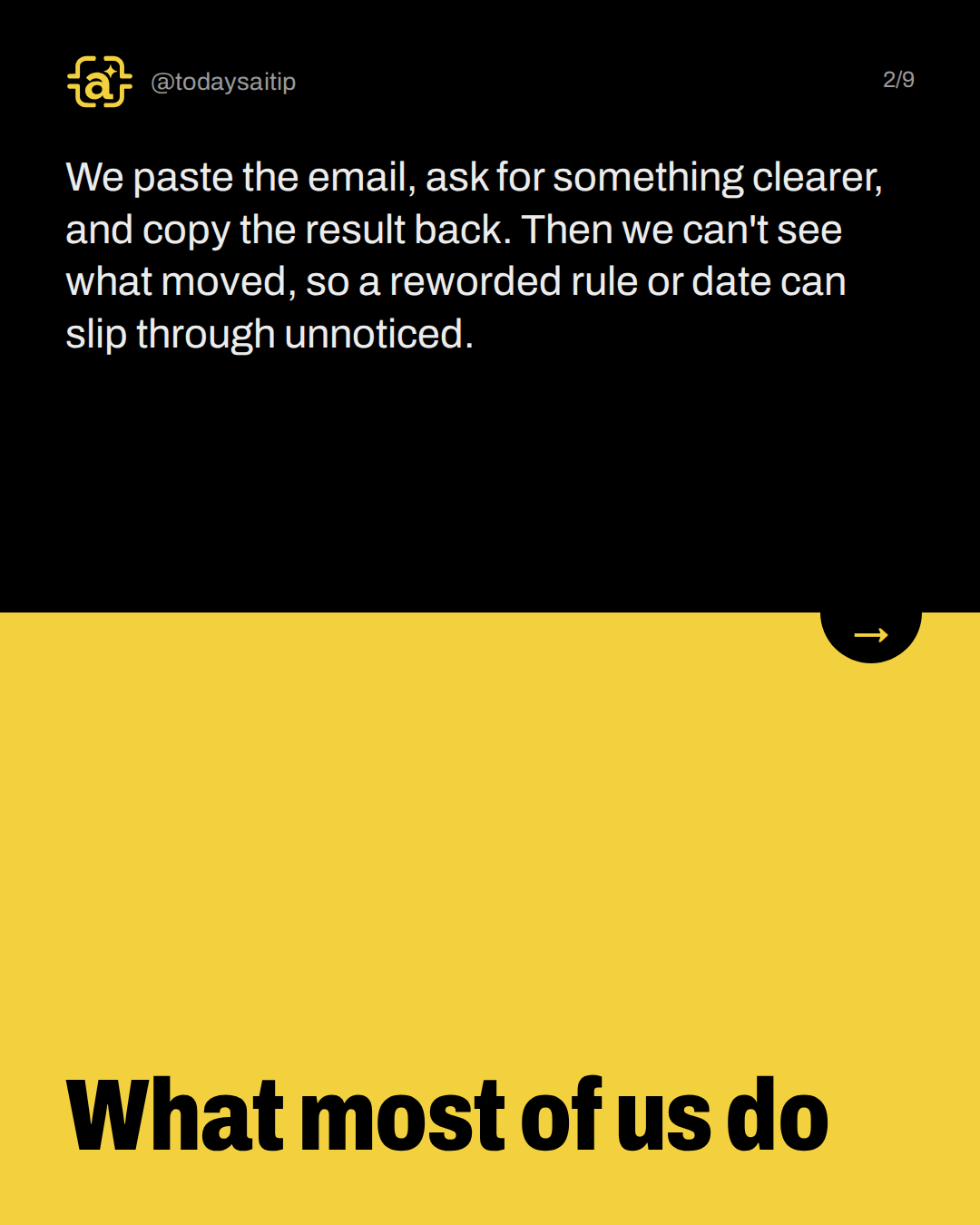 What most of us do. We paste the email, ask for something clearer, and copy the result back. Then we can't see what moved, so a reworded rule or date can slip through unnoticed.