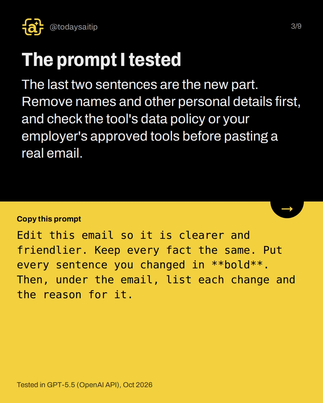 The prompt I tested. The last two sentences are the new part. Remove names and other personal details first, and check the tool's data policy or your employer's approved tools before pasting a real email.