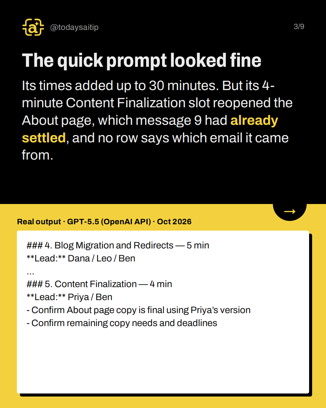 The quick prompt looked fine. Its times added up to 30 minutes. But its 4-minute Content Finalization slot reopened the About page, which message 9 had already settled, and no row says which email it came from.
