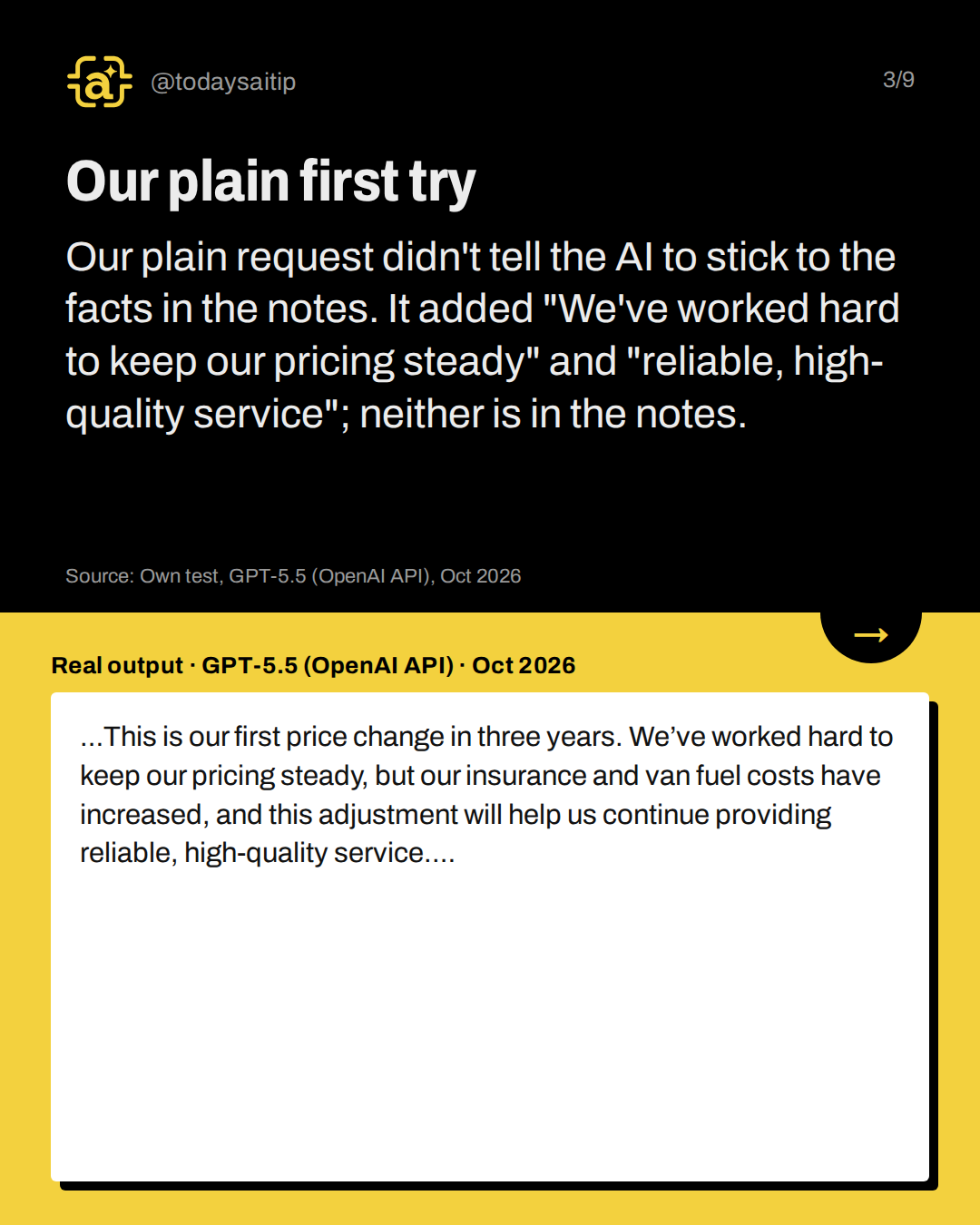 Our plain first try. Our plain request didn't tell the AI to stick to the facts in the notes. It added "We've worked hard to keep our pricing steady" and "reliable, high-quality service"; neither is in the notes.