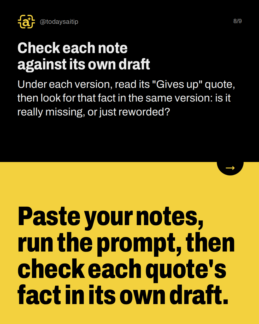Check each note against its own draft. Under each version, read its "Gives up" quote, then look for that fact in the same version: is it really missing, or just reworded?