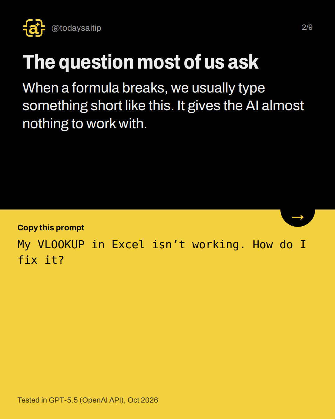 The question most of us ask. When a formula breaks, we usually type something short like this. It gives the AI almost nothing to work with.