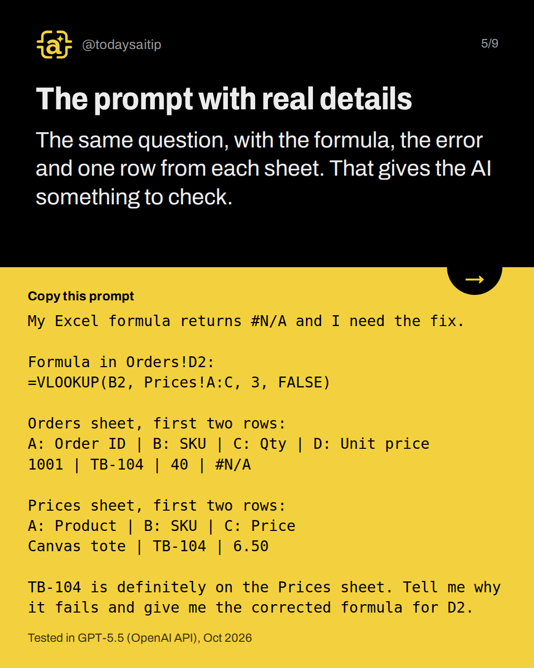 The prompt with real details. The same question, with the formula, the error and one row from each sheet. That gives the AI something to check.