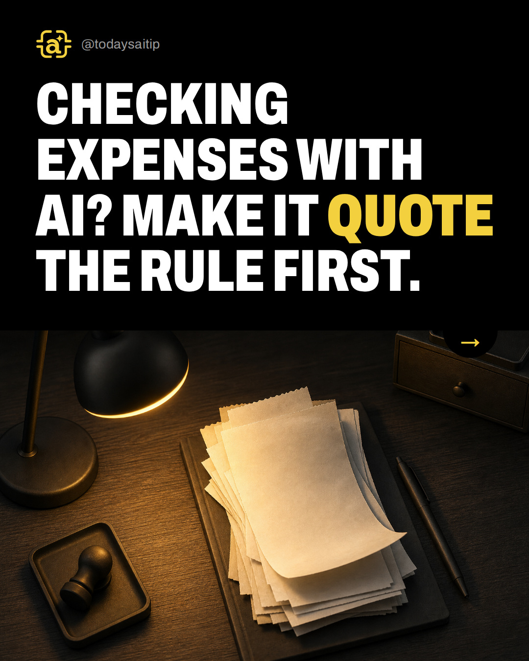 Checking expenses with AI? Make it quote the rule first.