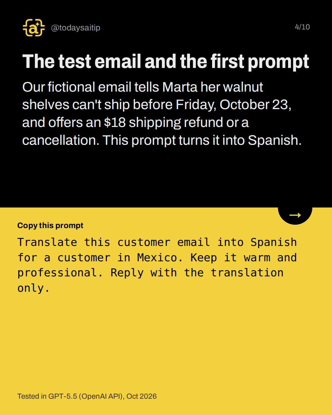 The test email and the first prompt. Our fictional email tells Marta her walnut shelves can't ship before Friday, October 23, and offers an $18 shipping refund or a cancellation. This prompt turns it into Spanish.