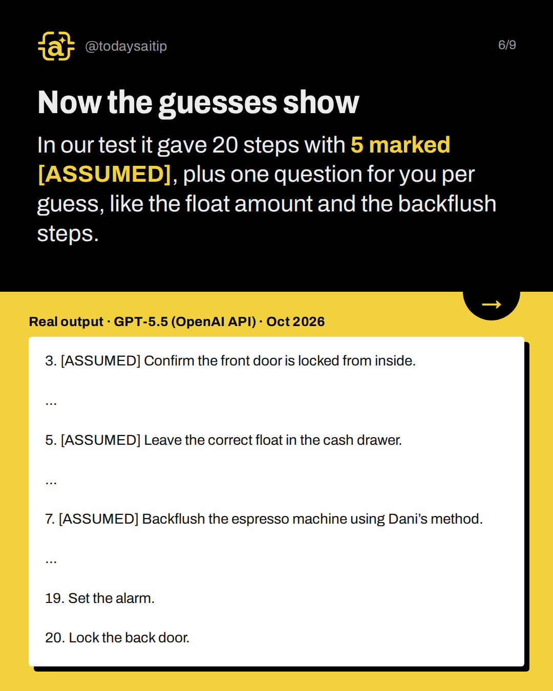 Now the guesses show. In our test it gave 20 steps with 5 marked [ASSUMED], plus one question for you per guess, like the float amount and the backflush steps.