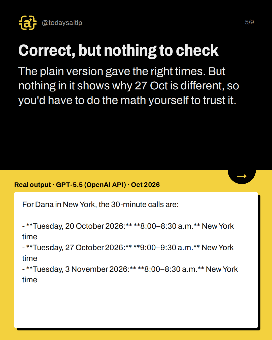 Correct, but nothing to check. The plain version gave the right times. But nothing in it shows why 27 Oct is different, so you'd have to do the math yourself to trust it.