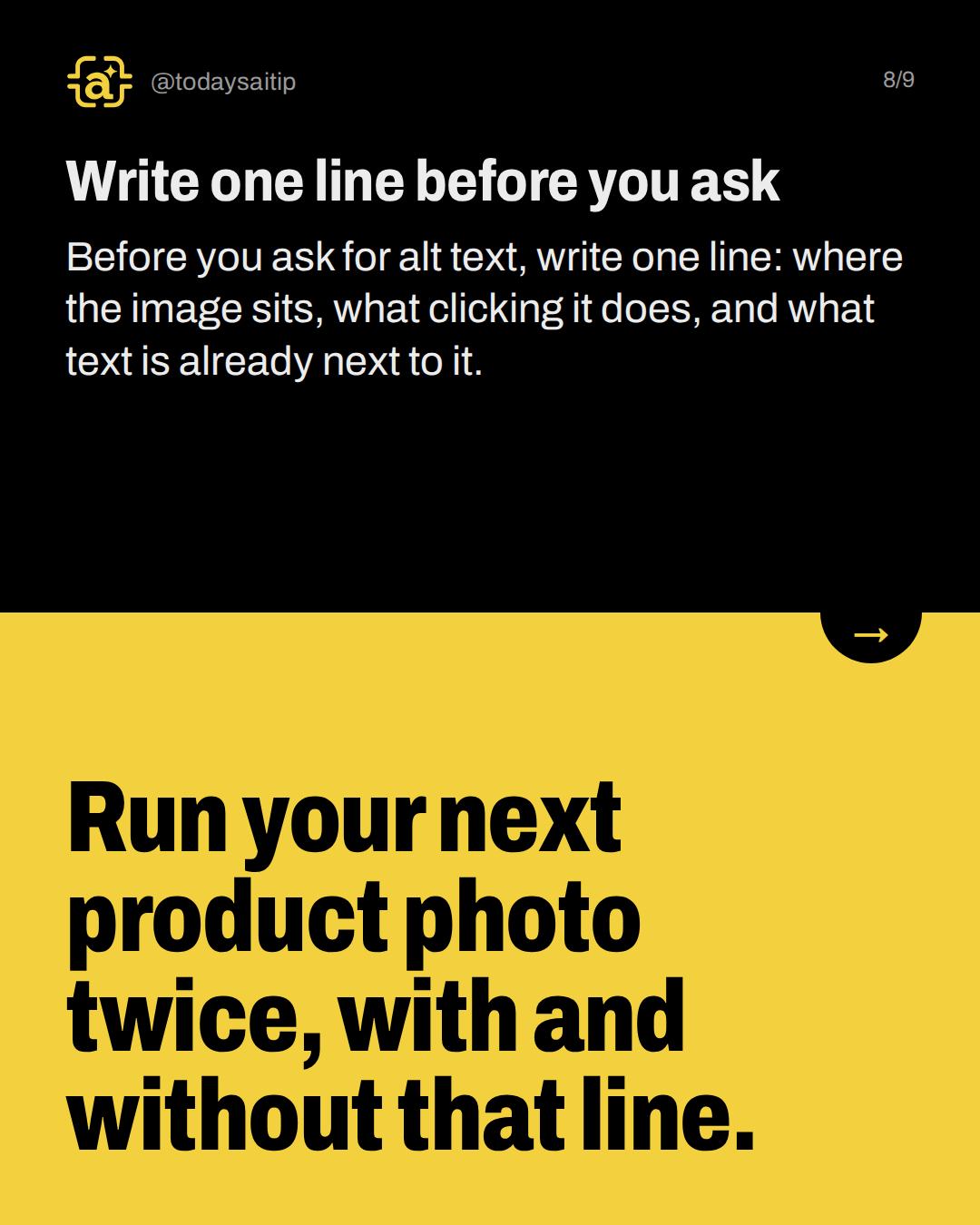 Write one line before you ask. Before you ask for alt text, write one line: where the image sits, what clicking it does, and what text is already next to it.