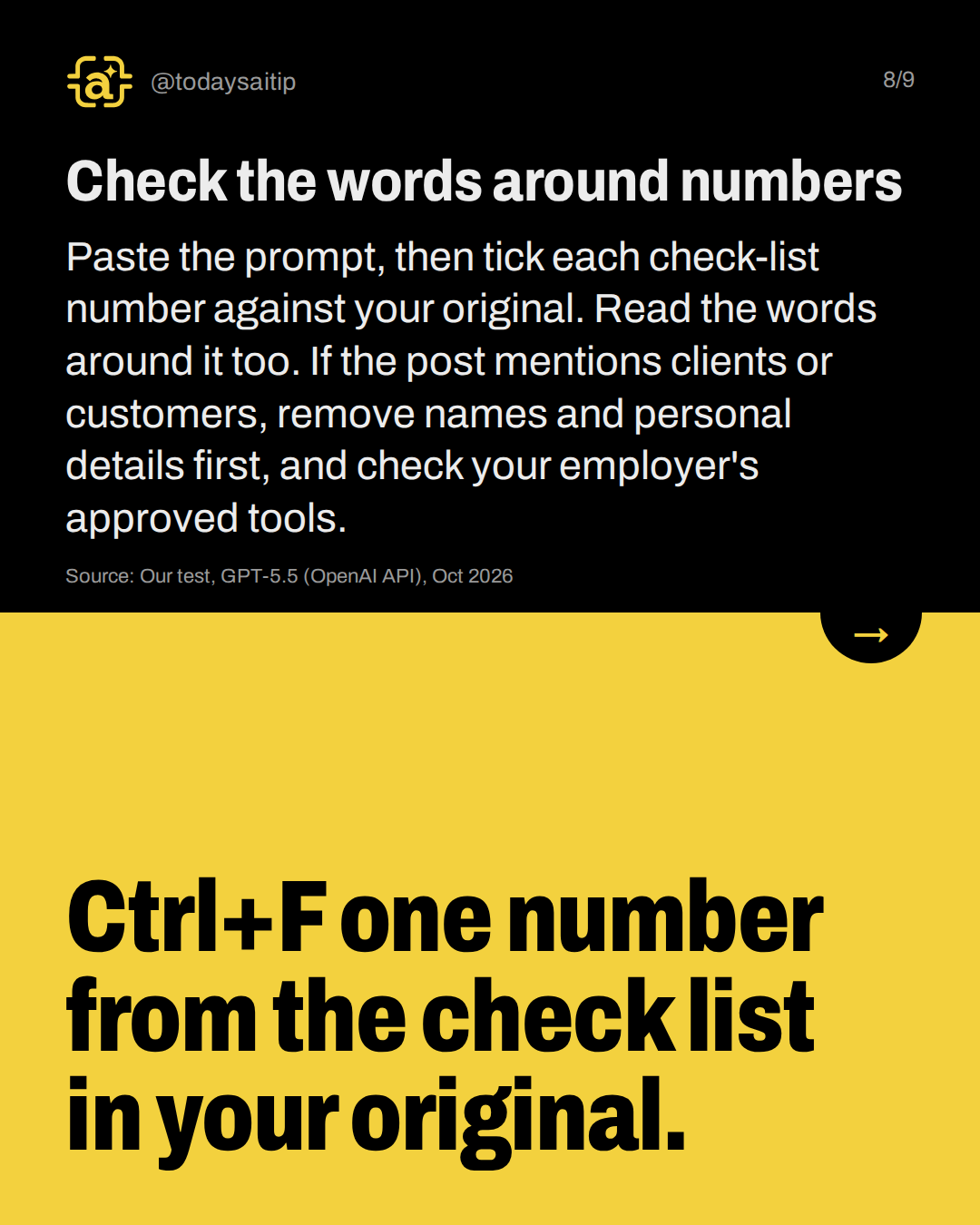 Check the words around numbers. Paste the prompt, then tick each check-list number against your original. Read the words around it too. If the post mentions clients or customers, remove names and personal details first, and check your employer's approved tools.