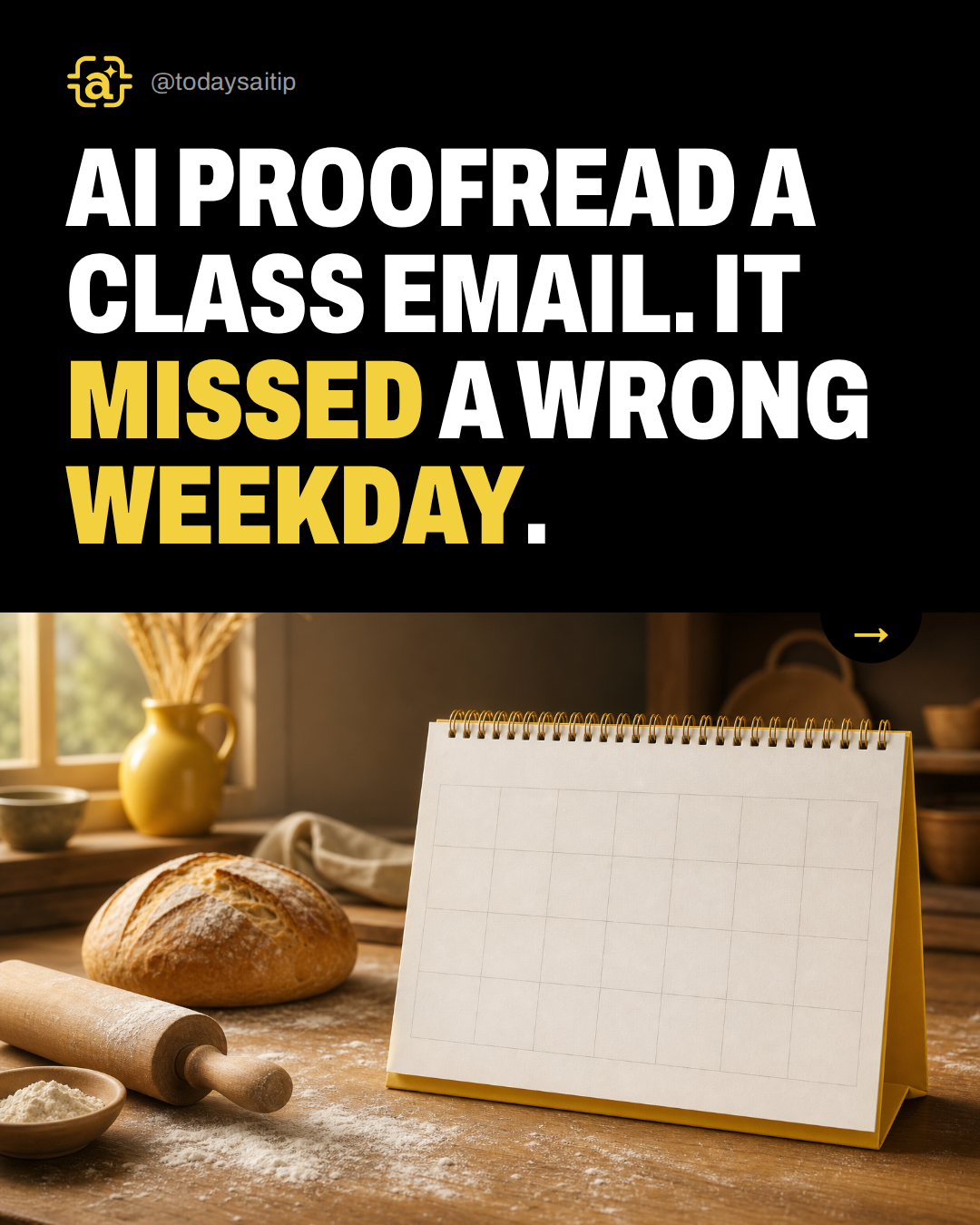 AI proofread a class email. It missed a wrong weekday.