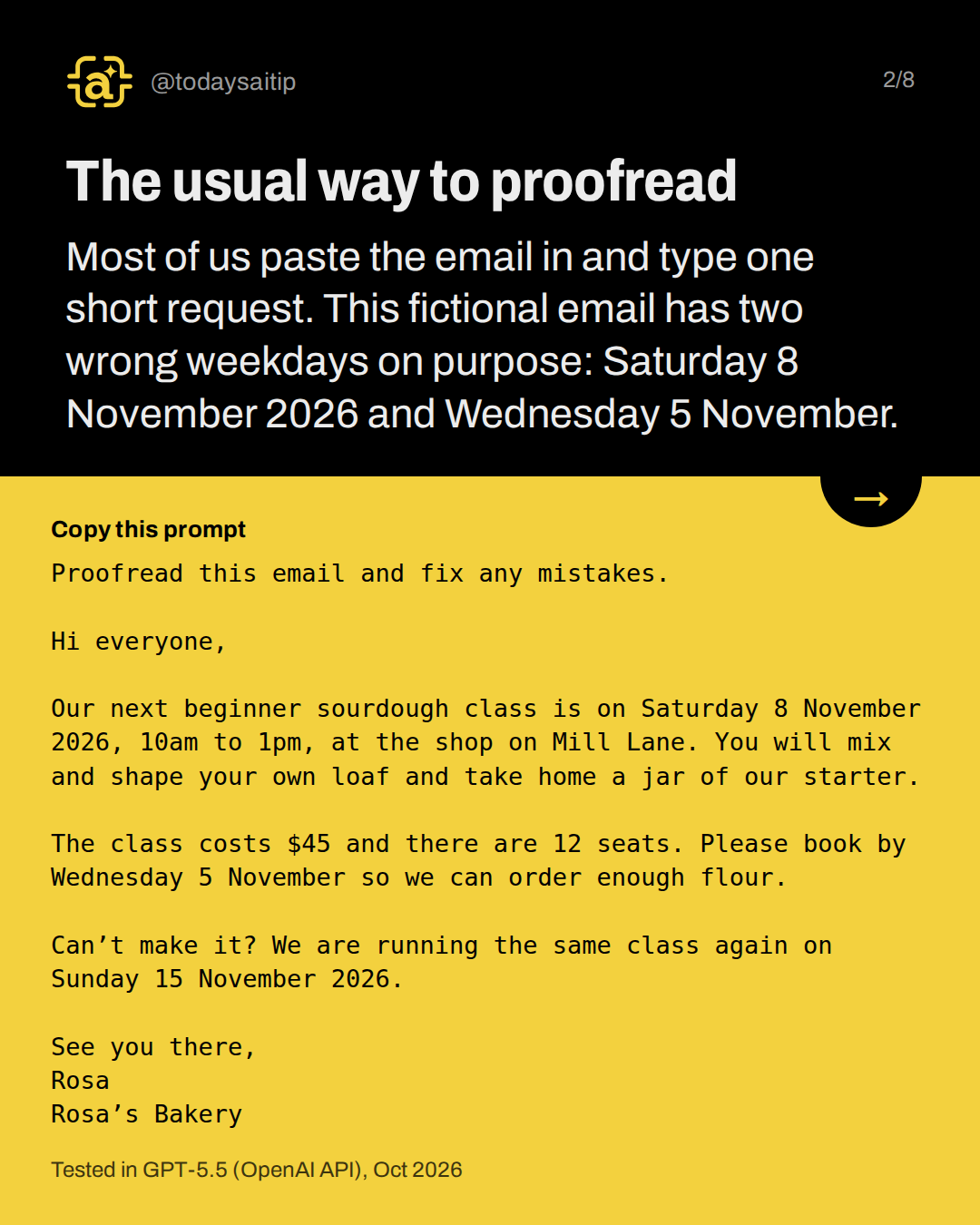The usual way to proofread. Most of us paste the email in and type one short request. This fictional email has two wrong weekdays on purpose: Saturday 8 November 2026 and Wednesday 5 November.