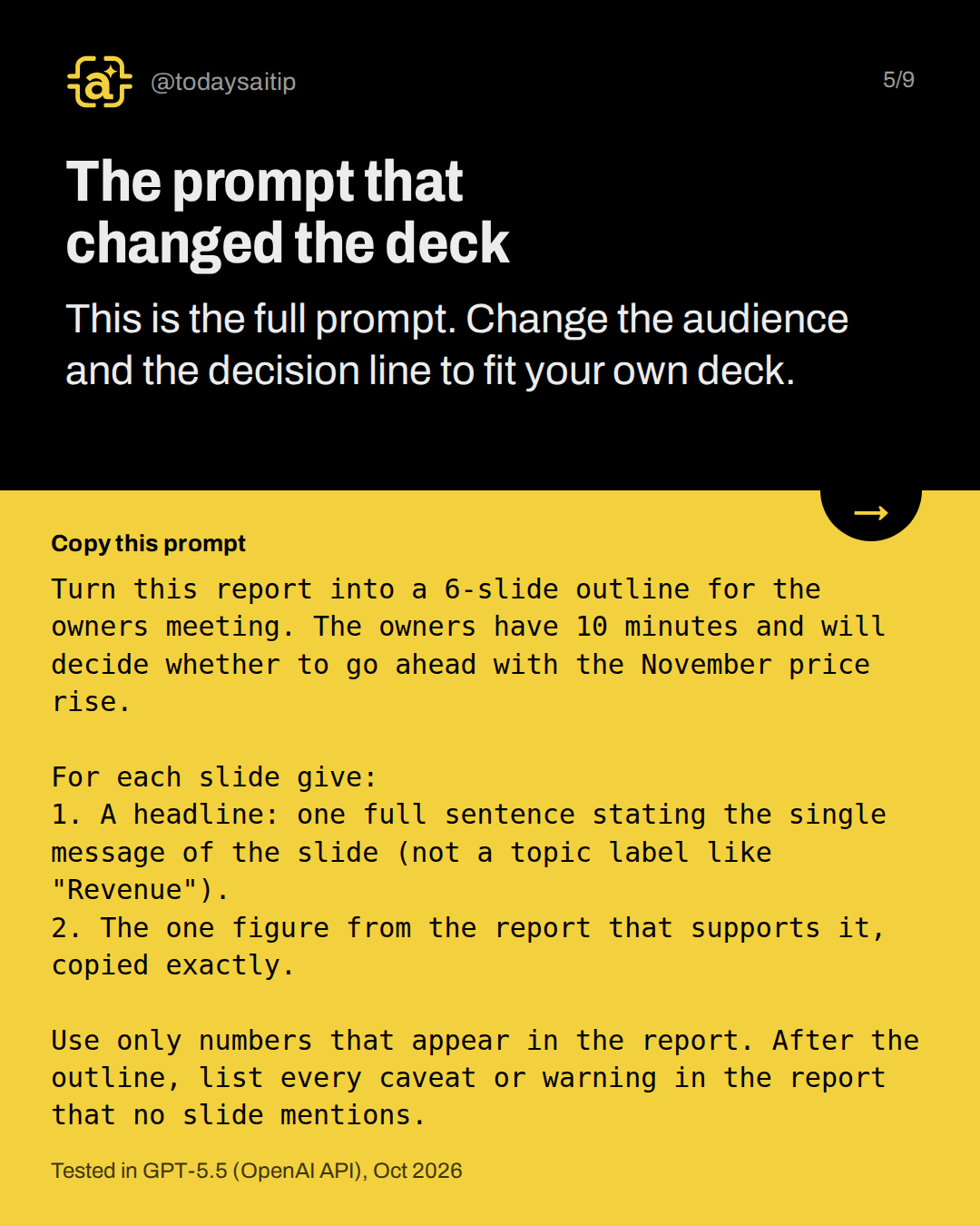 The prompt that changed the deck. This is the full prompt. Change the audience and the decision line to fit your own deck.