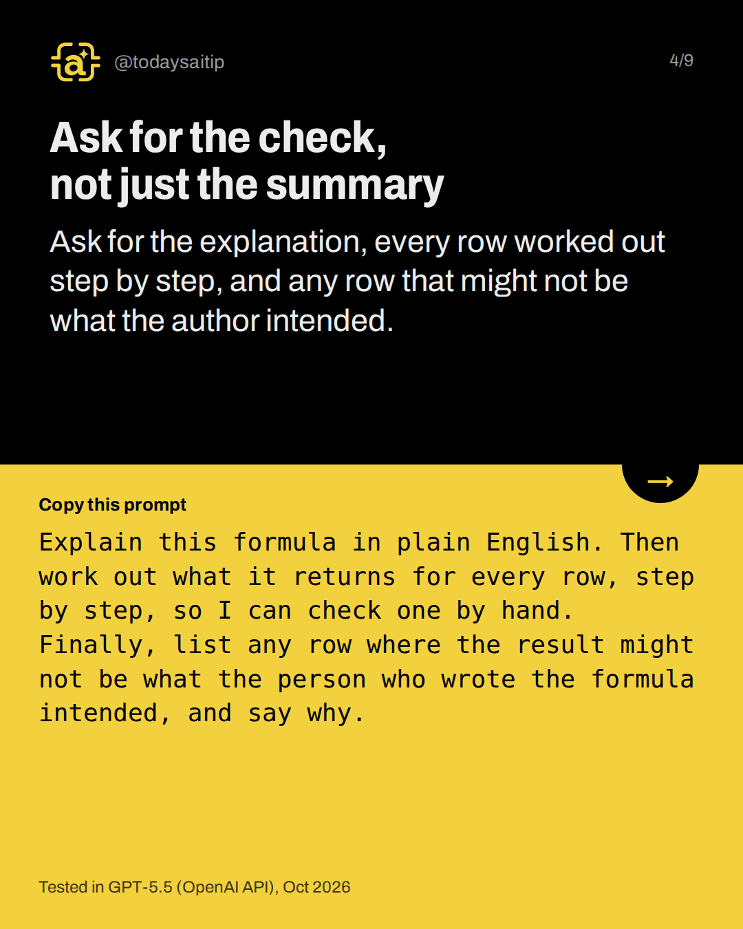 Ask for the check, not just the summary. Ask for the explanation, every row worked out step by step, and any row that might not be what the author intended.
