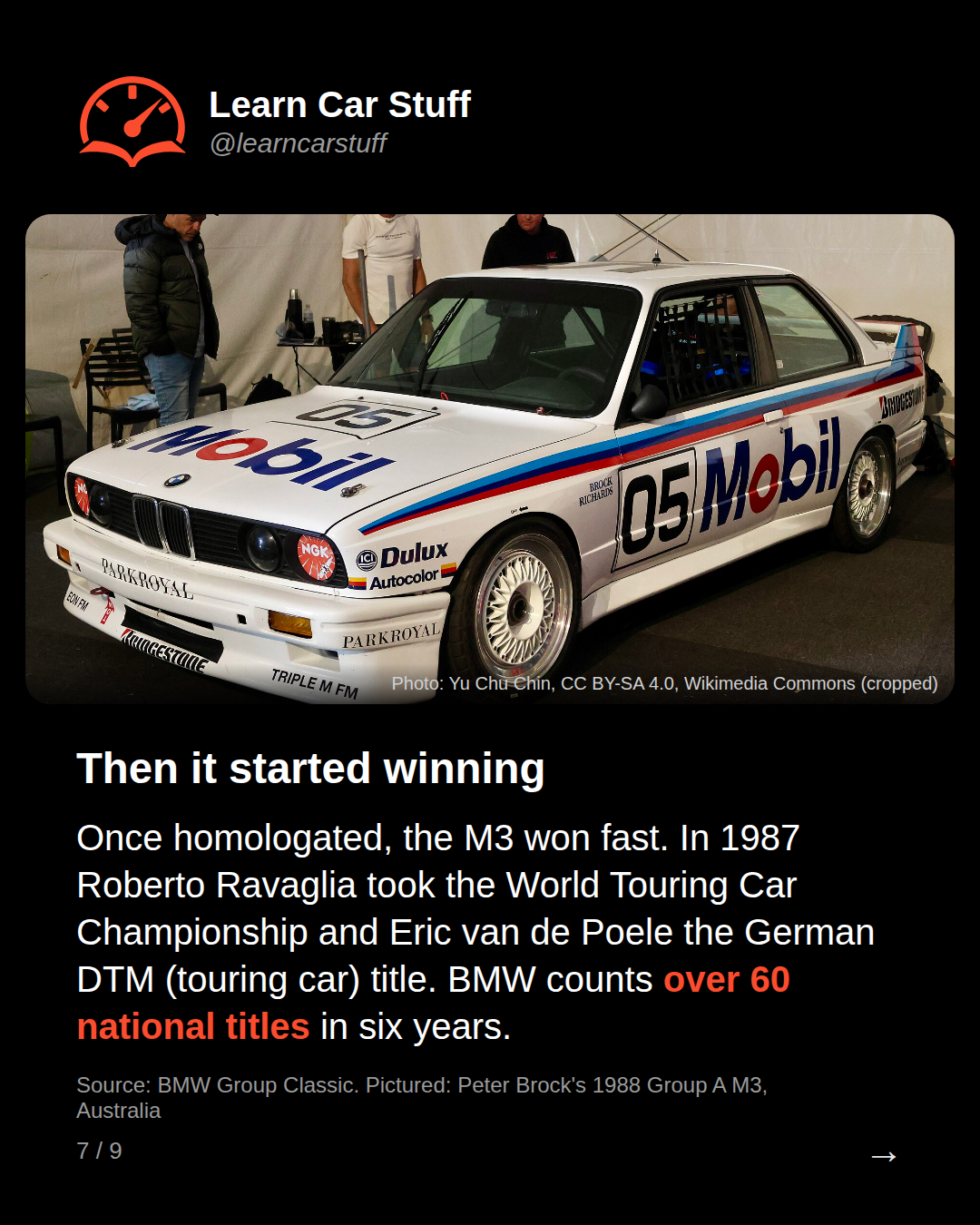 Then it started winning. Once homologated, the M3 won fast. In 1987 Roberto Ravaglia took the World Touring Car Championship and Eric van de Poele the German DTM (touring car) title. BMW counts over 60 national titles in six years.