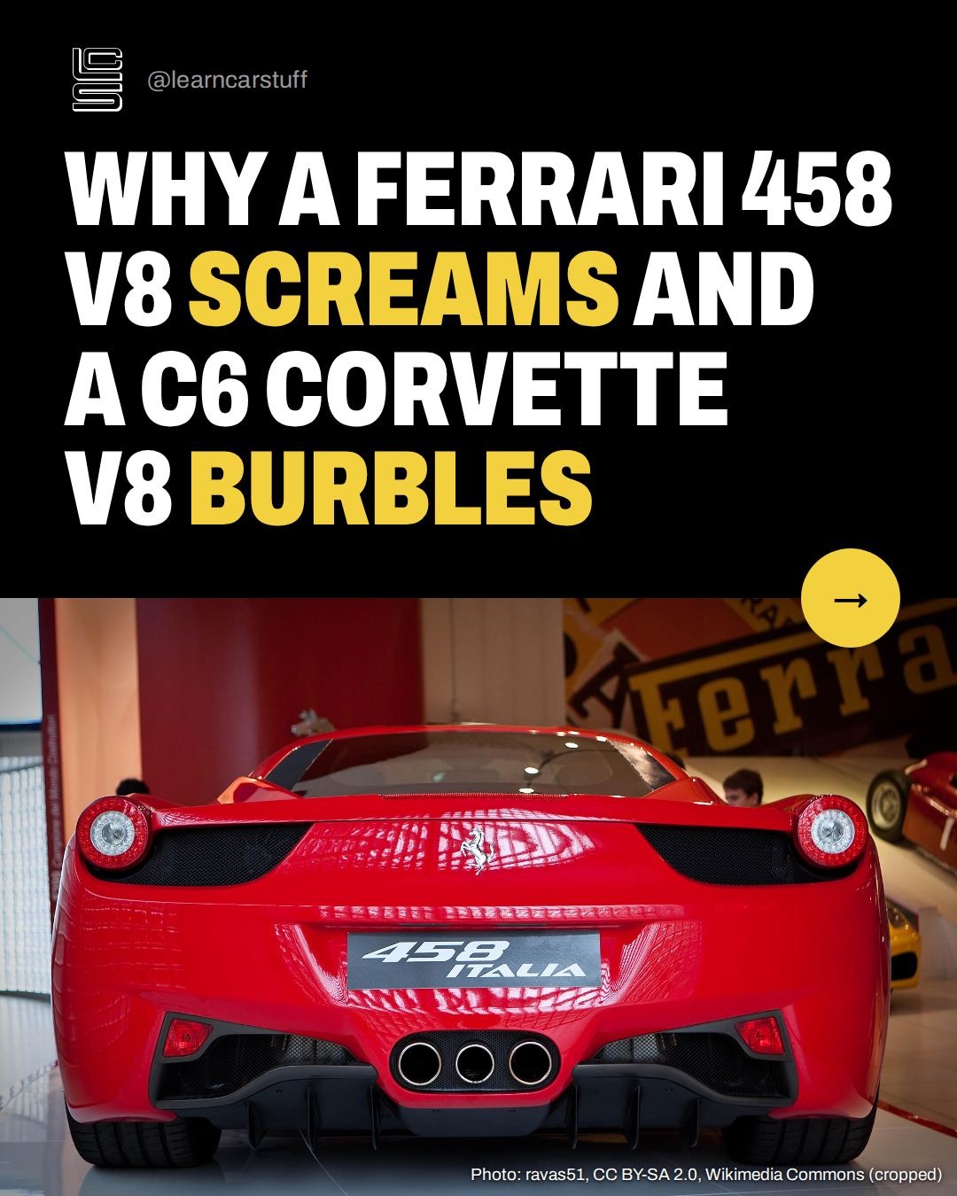 Why a Ferrari 458 V8 screams and a C6 Corvette V8 burbles