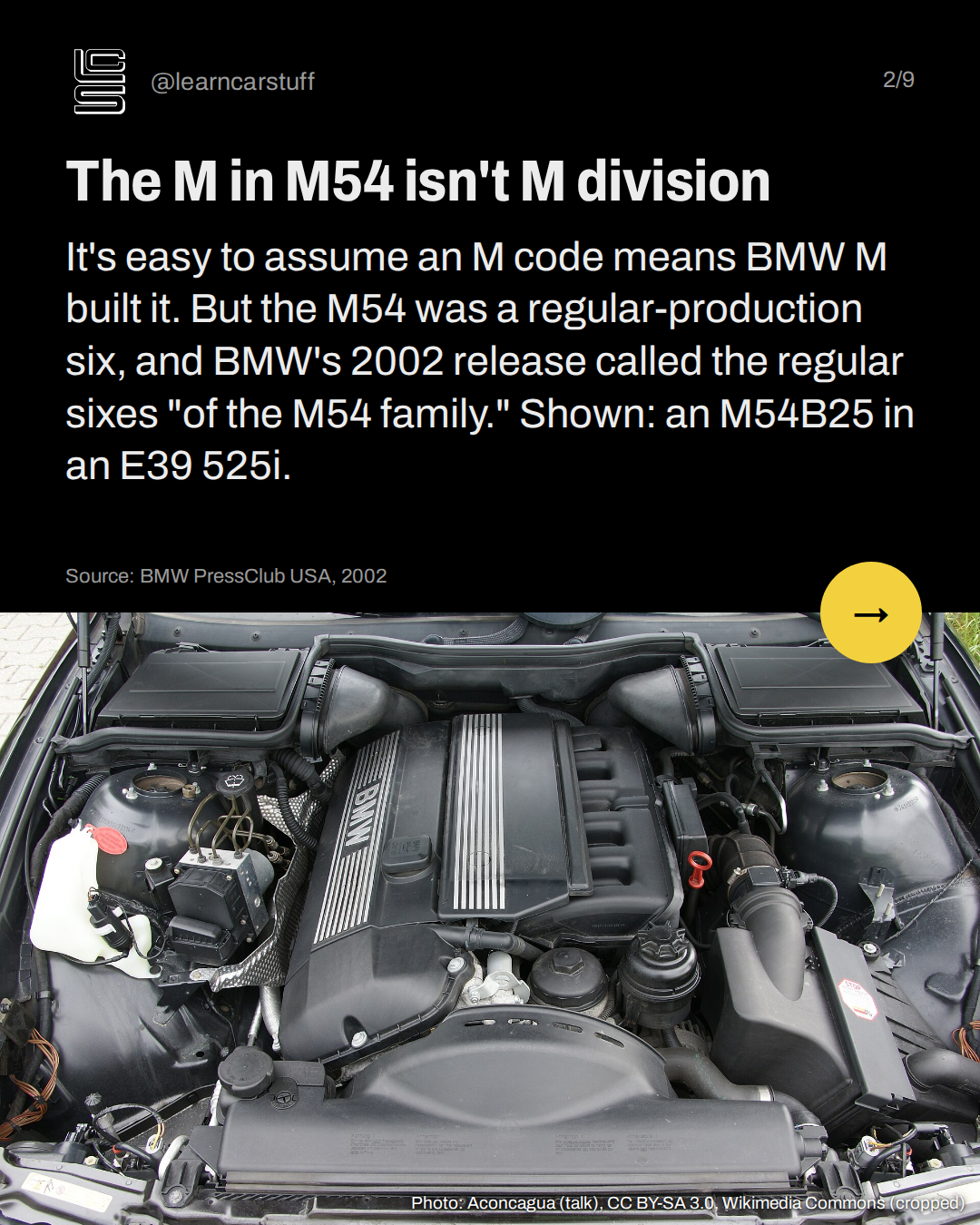 The M in M54 isn't M division. It's easy to assume an M code means BMW M built it. But the M54 was a regular-production six, and BMW's 2002 release called the regular sixes "of the M54 family." Shown: an M54B25 in an E39 525i.