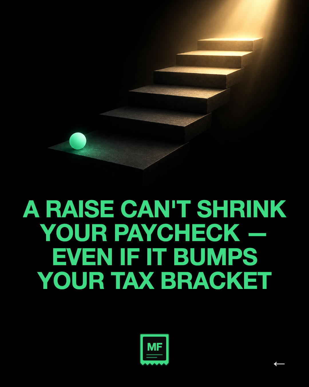 A raise can't shrink your paycheck — even if it bumps your tax bracket
