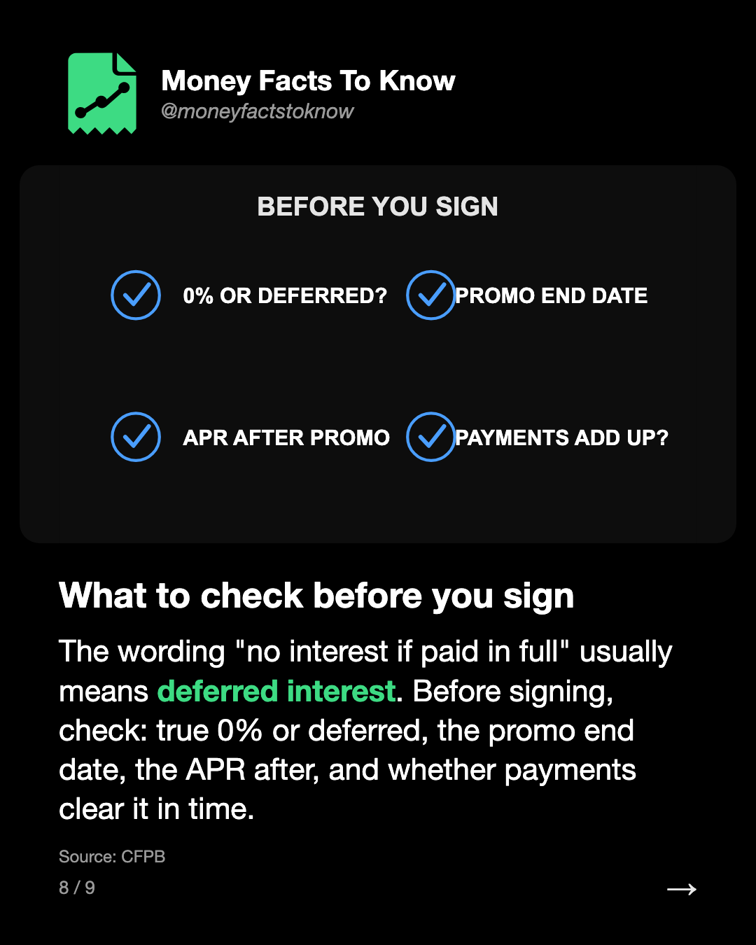 What to check before you sign. The wording "no interest if paid in full" usually means deferred interest. Before signing, check: true 0% or deferred, the promo end date, the APR after, and whether payments clear it in time.